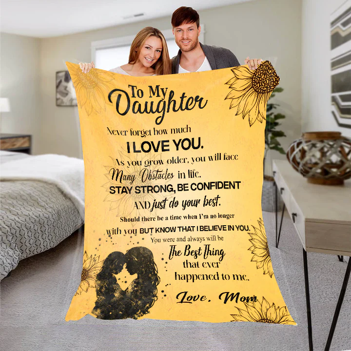 To My Daughter - You Are The Best Thing- Premium Mink Sherpa Blanket 50x60