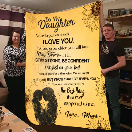 To My Daughter - You Are The Best Thing- Premium Mink Sherpa Blanket 50x60