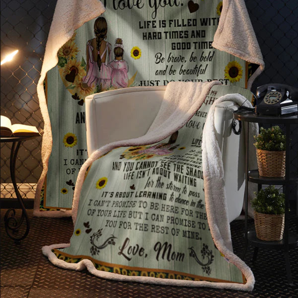 To My Daughter-Life Is Filled With-Premium Mink Sherpa Blanket 50x60 SALE price$49.95 USD