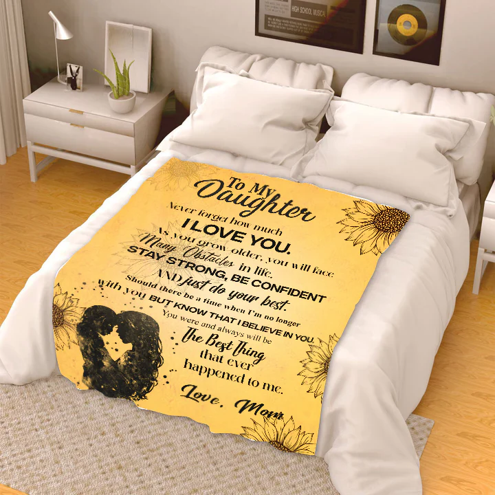 To My Daughter - You Are The Best Thing- Premium Mink Sherpa Blanket 50x60