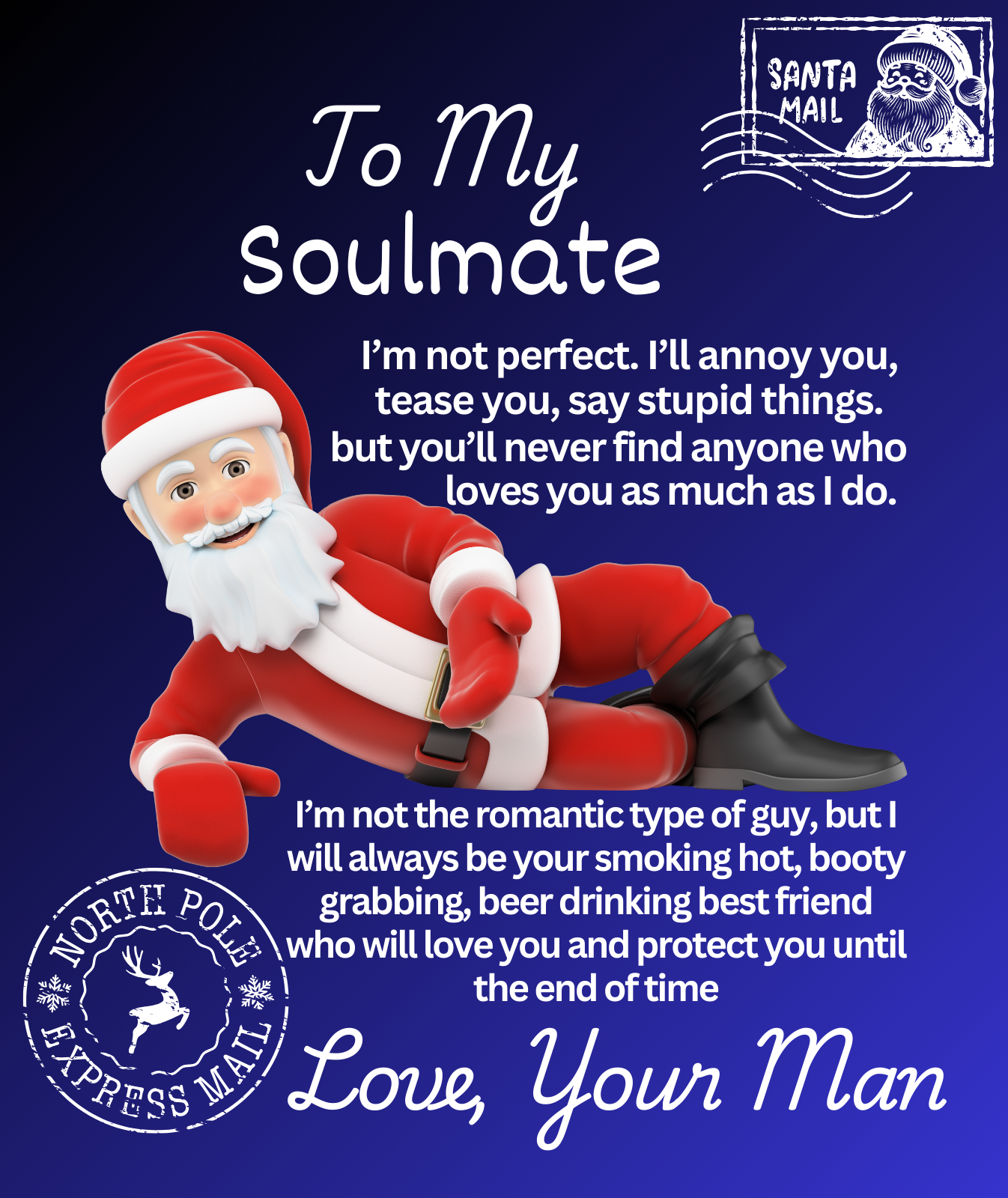 -To My Soulmate- I'm Not Perfect Like Santa -Premium Mink Sherpa Blanket 50x60