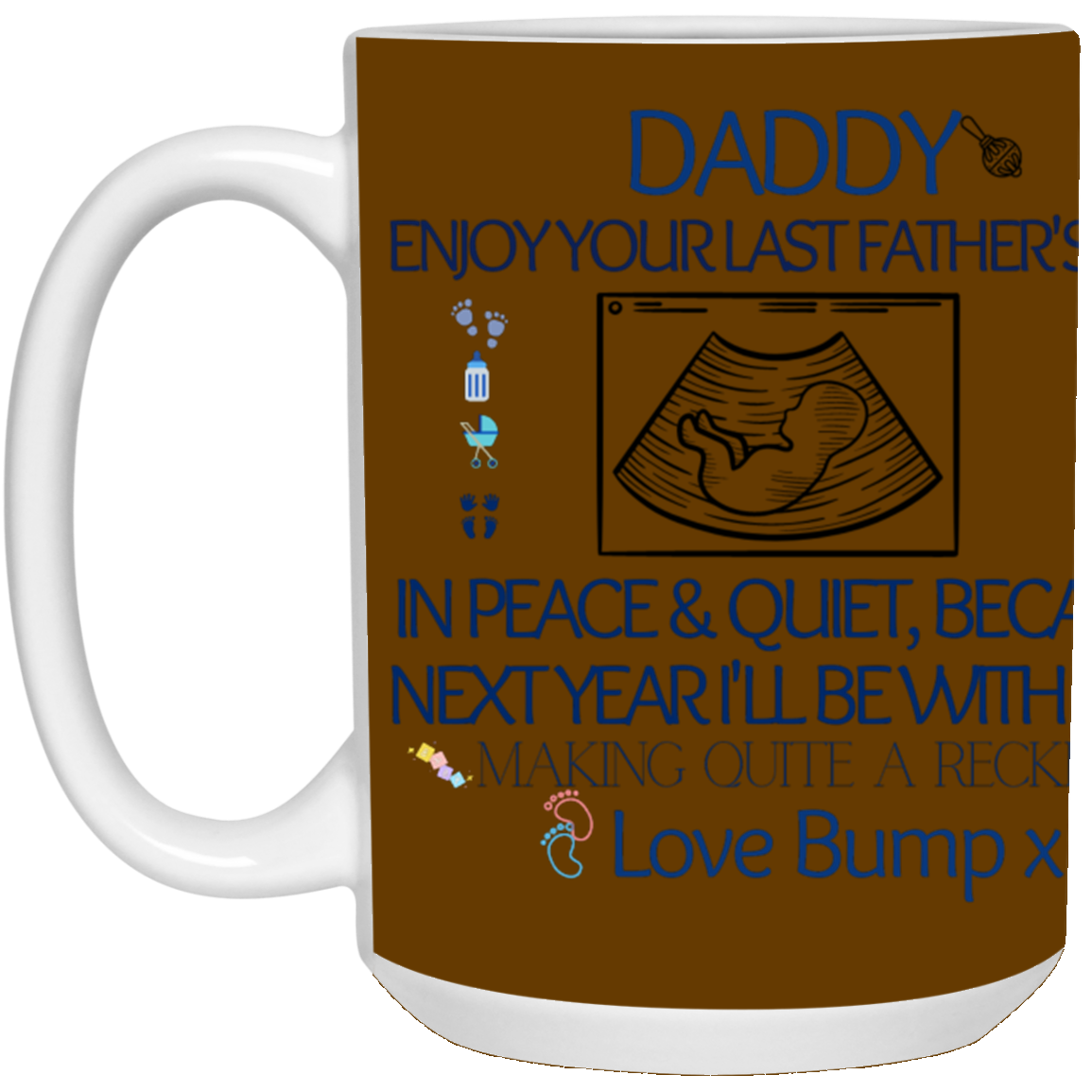 LOVE BUMP-15 oz. White Mug