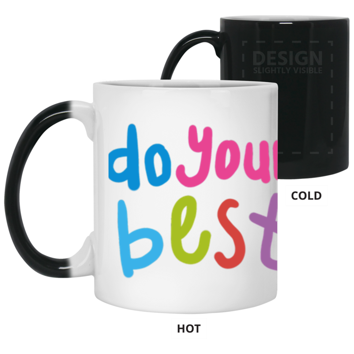 DO YOUR BEST JUST DO IT-MUGS