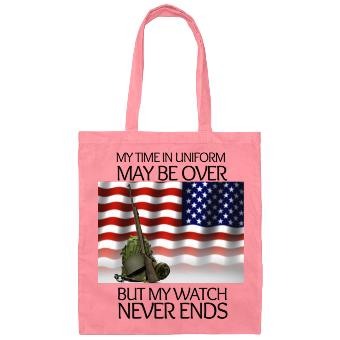 My Time In Uniform may be over but my watch never ends- Cotton Canvas Bag-Tote