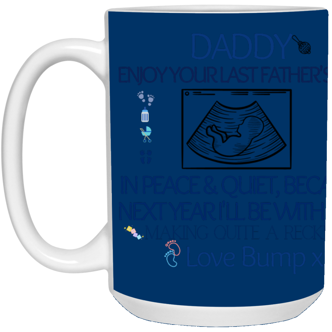 LOVE BUMP-15 oz. White Mug