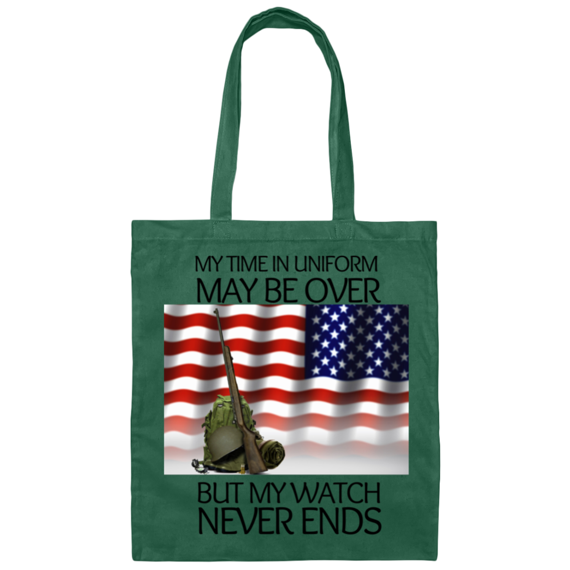 My Time In Uniform may be over but my watch never ends- Cotton Canvas Bag-Tote