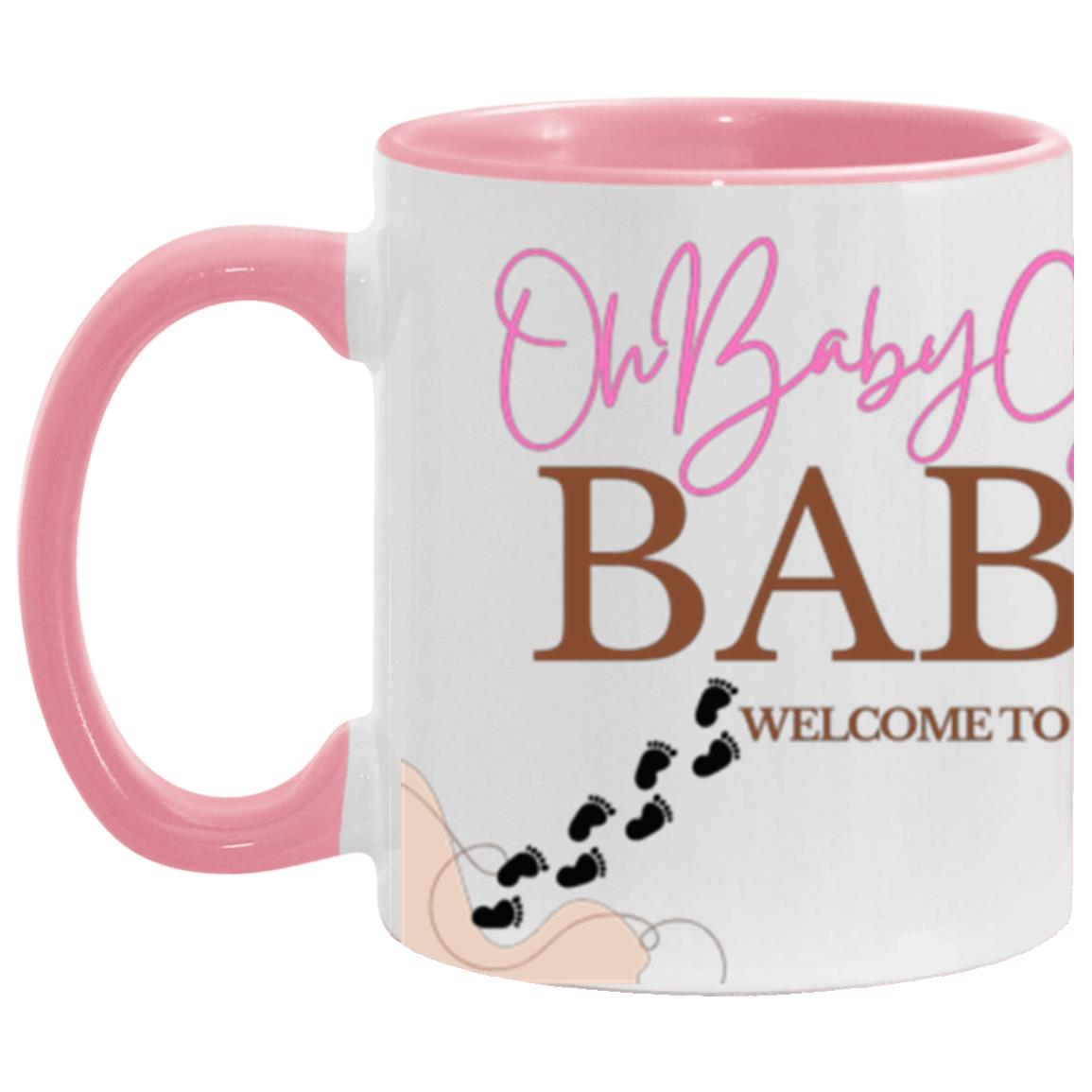 #1-MUG OH BABY GIRL WELCOME TO OUR WORLD 11oz