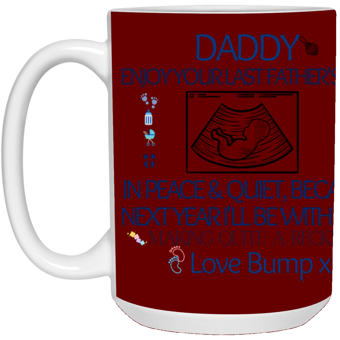 LOVE BUMP-15 oz. White Mug