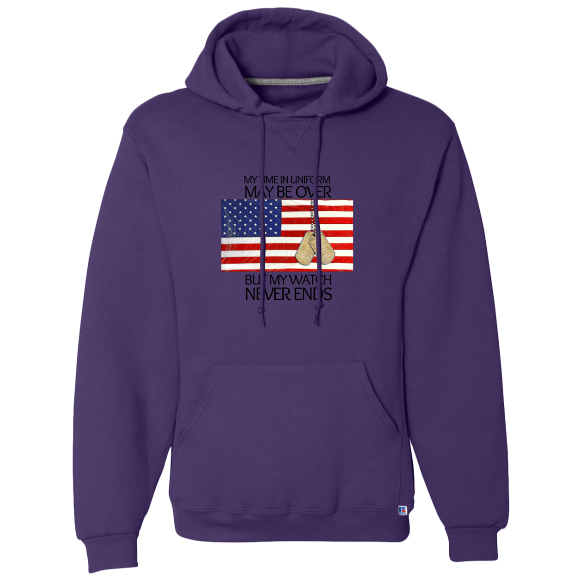 #1- My Time in Uniform May Be Over but My Watch Never Ends-T-Shirt Hoodie