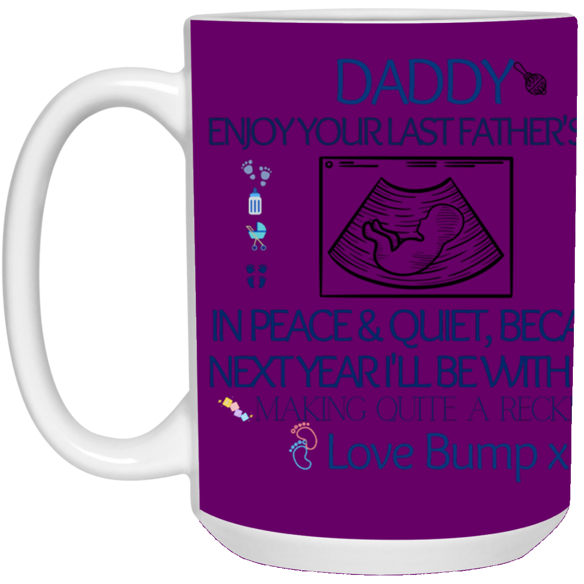 LOVE BUMP-15 oz. White Mug
