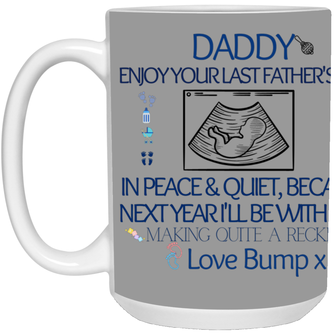 LOVE BUMP-15 oz. White Mug