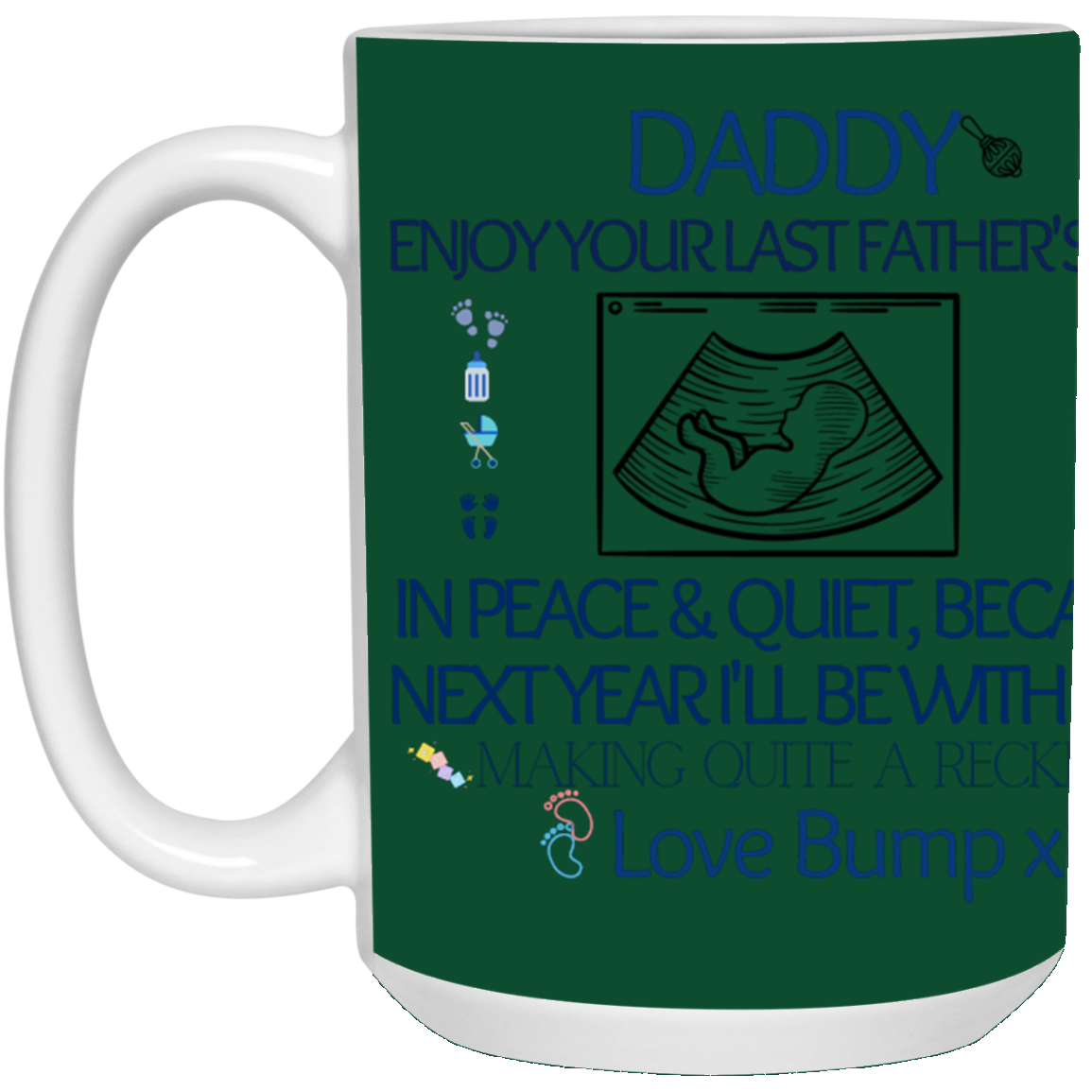 LOVE BUMP-15 oz. White Mug