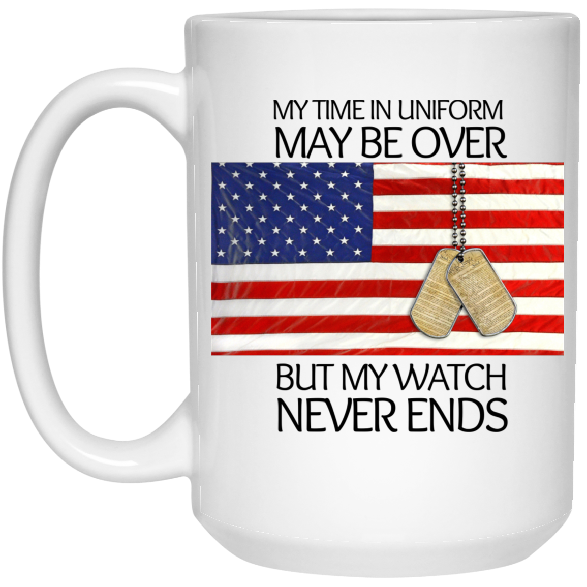 My Time In uniform-15 oz-High Quality Mix Colors Gloss Ceramic Mug