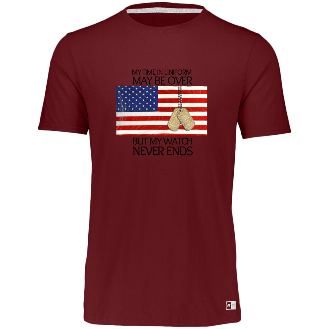 #1-My Time in Uniform May Be Over but My Watch Never Ends-T-Shirt