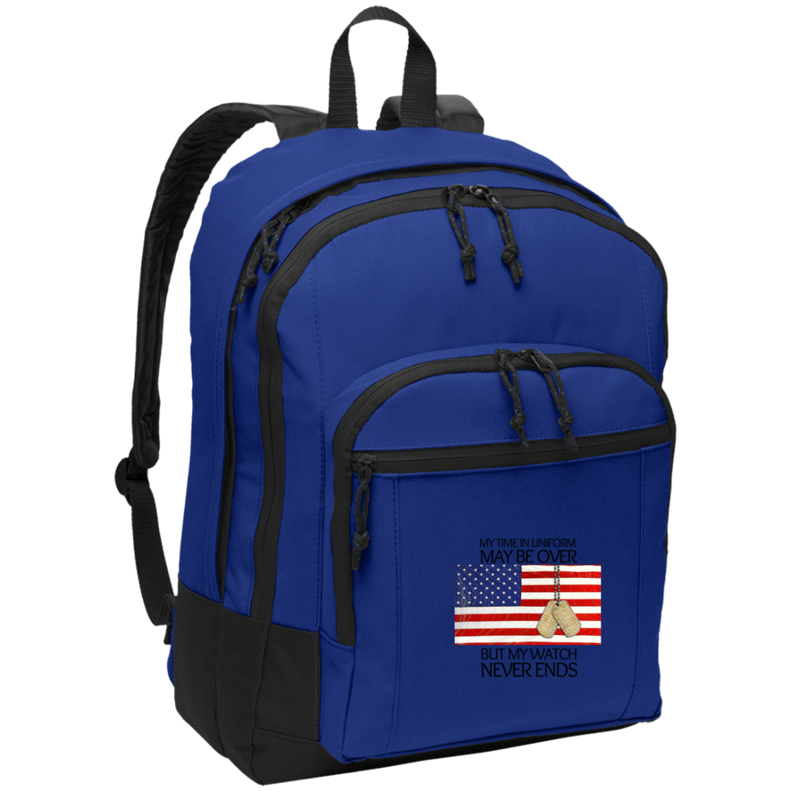 My Time in Uniform May Be Over but My Watch Never Ends-Denier Canvas Padded Backpack Bag