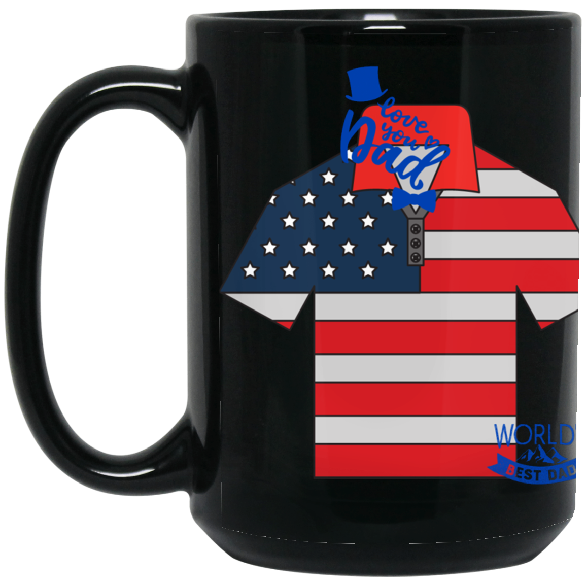 I LOVE U DAD-SHIRT W. FLAG COLOR-15oz Black Gloss Ceramic Mug