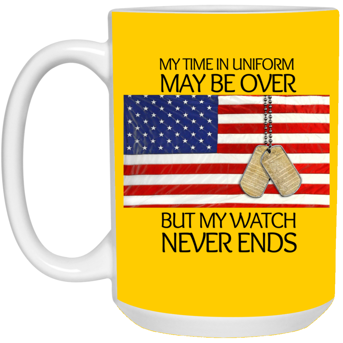 My Time In uniform-15 oz-High Quality Mix Colors Gloss Ceramic Mug