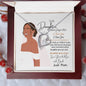 To My Daughter| I Want You To Believe |Forever Love Necklace