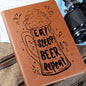 Eat Sleep Beer Repeat-GRAPHIC LEATHER JOUENAL