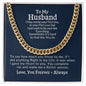 To My HUSBAND | I JUST WANT TO BE YOUR LAST | Cuban Link Chain