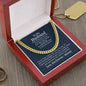 To My HUSBAND | I JUST WANT TO BE YOUR LAST | Cuban Link Chain