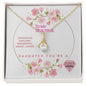 To My Beautiful Daughter- You're an Important Person-Alluring Beauty Necklace