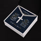 To My Bonus Son -Laugh Love Live-Dream Believe -Cuban Chain Link Cross