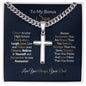 To My Bonus Son -Laugh Love Live-Dream Believe -Cuban Chain Link Cross