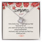 Mom, We Love You- Hope You Feel Love- Love Knot Necklace