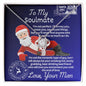 To My Soulmate- I'm Not Perfect-Santa-Love Knot Necklace💕