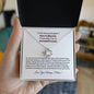 To My Dearest Daughter How to Increase Your Income-Love Knot Necklace