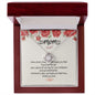 Mom, We Love You- Hope You Feel Love- Love Knot Necklace