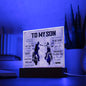 To My Son Ride-Mom Square Acrylic Plaque