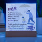 The Best Dad Ever-Light Up Your Life-Square Acrylic Plaque!