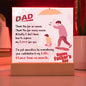The Best Dad Ever-Light Up Your Life-Square Acrylic Plaque!