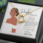 To My Daughter| I Want You To Believe |Forever Love Necklace