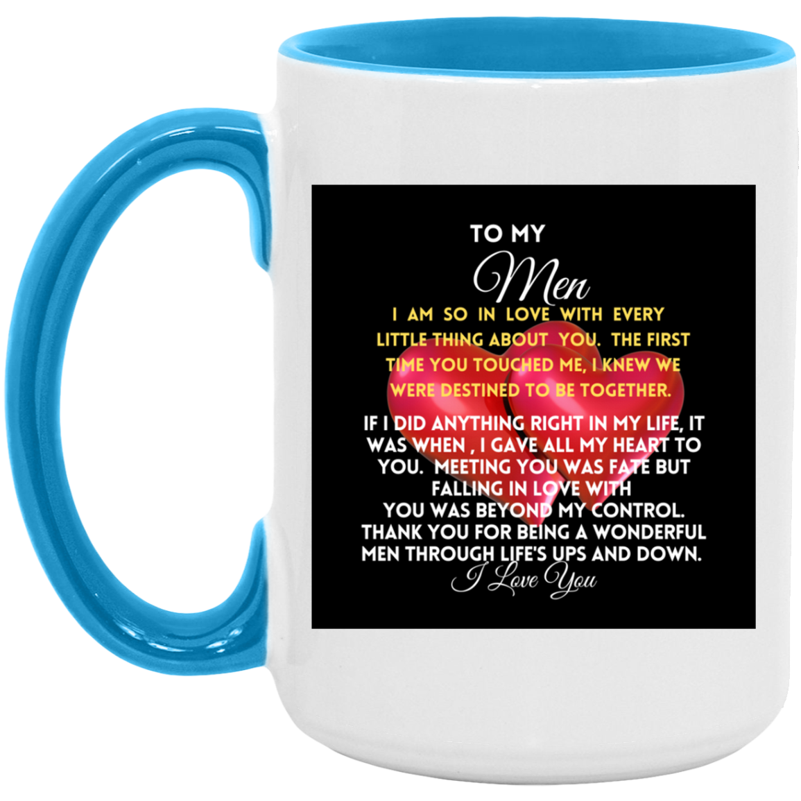 To My MEN-2-HEARTS- 15oz. Accent Mug