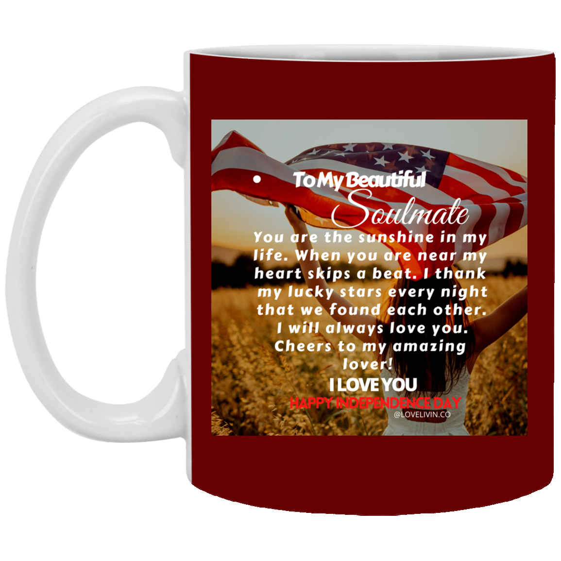 TO MY BEAUTIFUL SOULMATE-FLAG 11 oz. White Mug