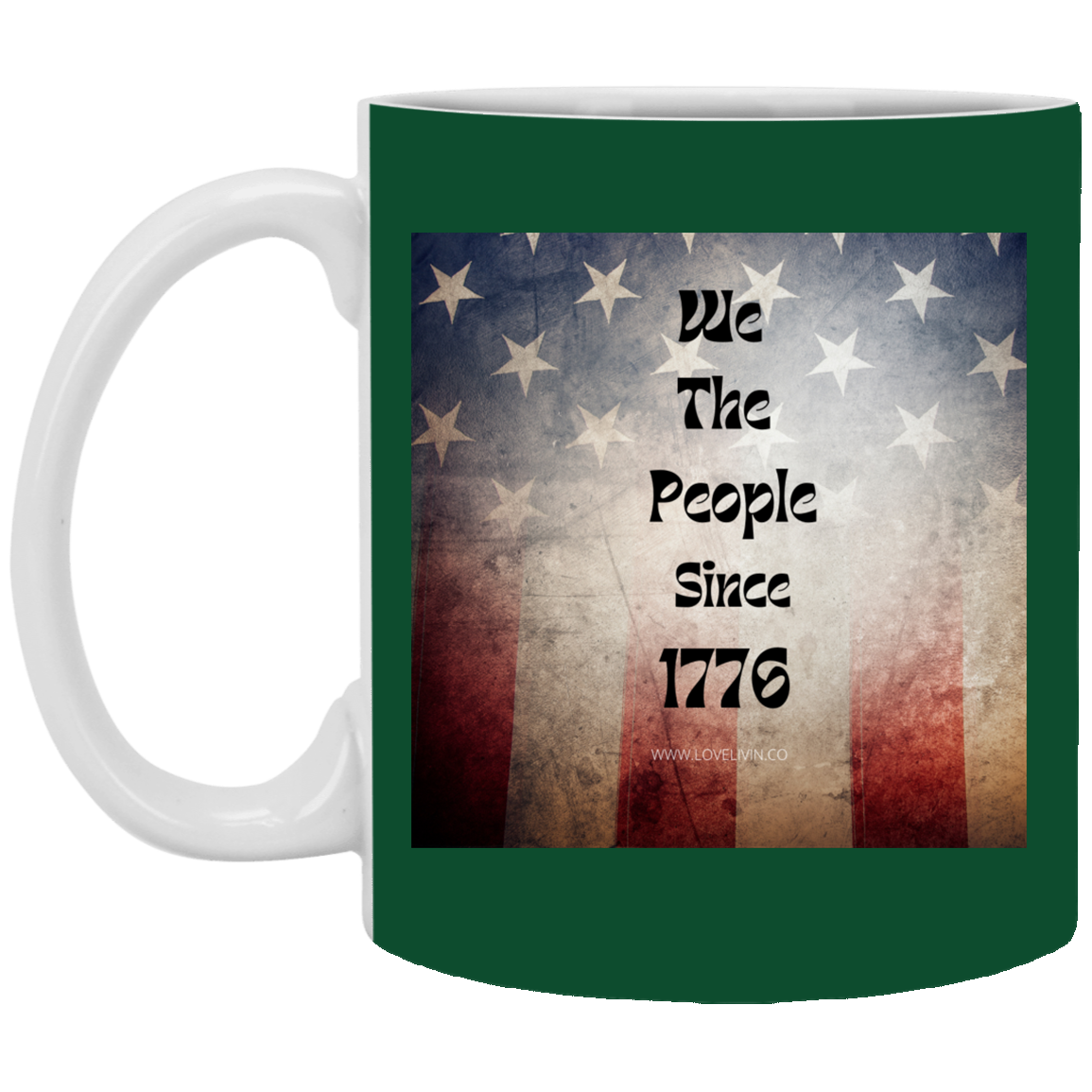 We The People Since 1776- 11 oz. White Mug