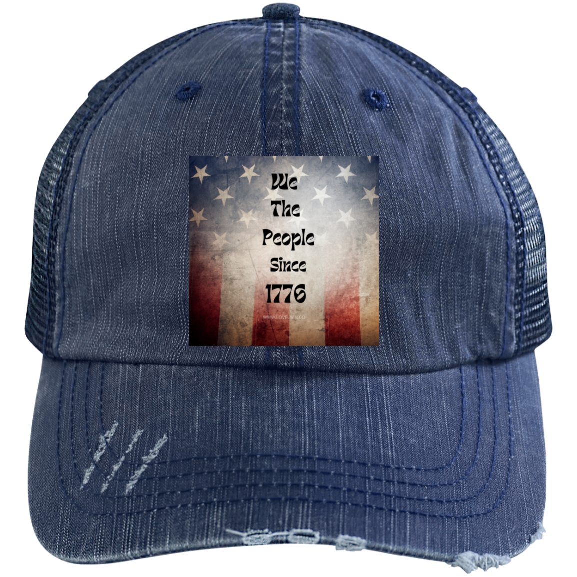 We The People Since 1776- Distressed Unstructured Trucker Cap