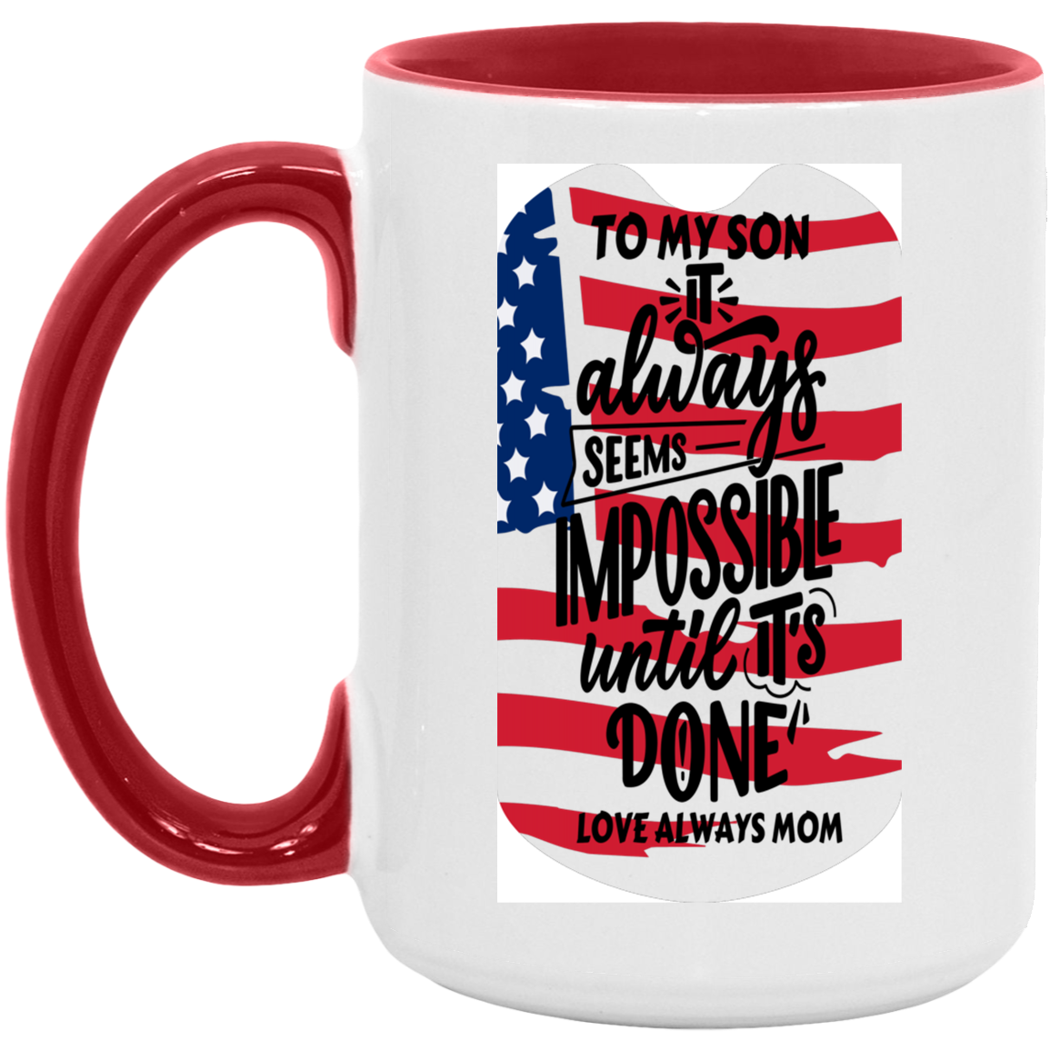 To My Son-Flag 15oz. Accent Mug