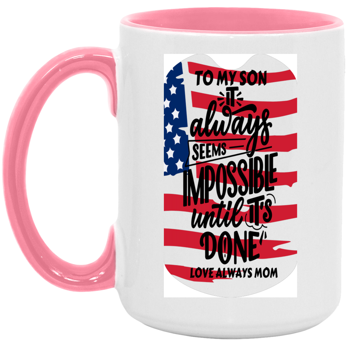 To My Son-Flag 15oz. Accent Mug