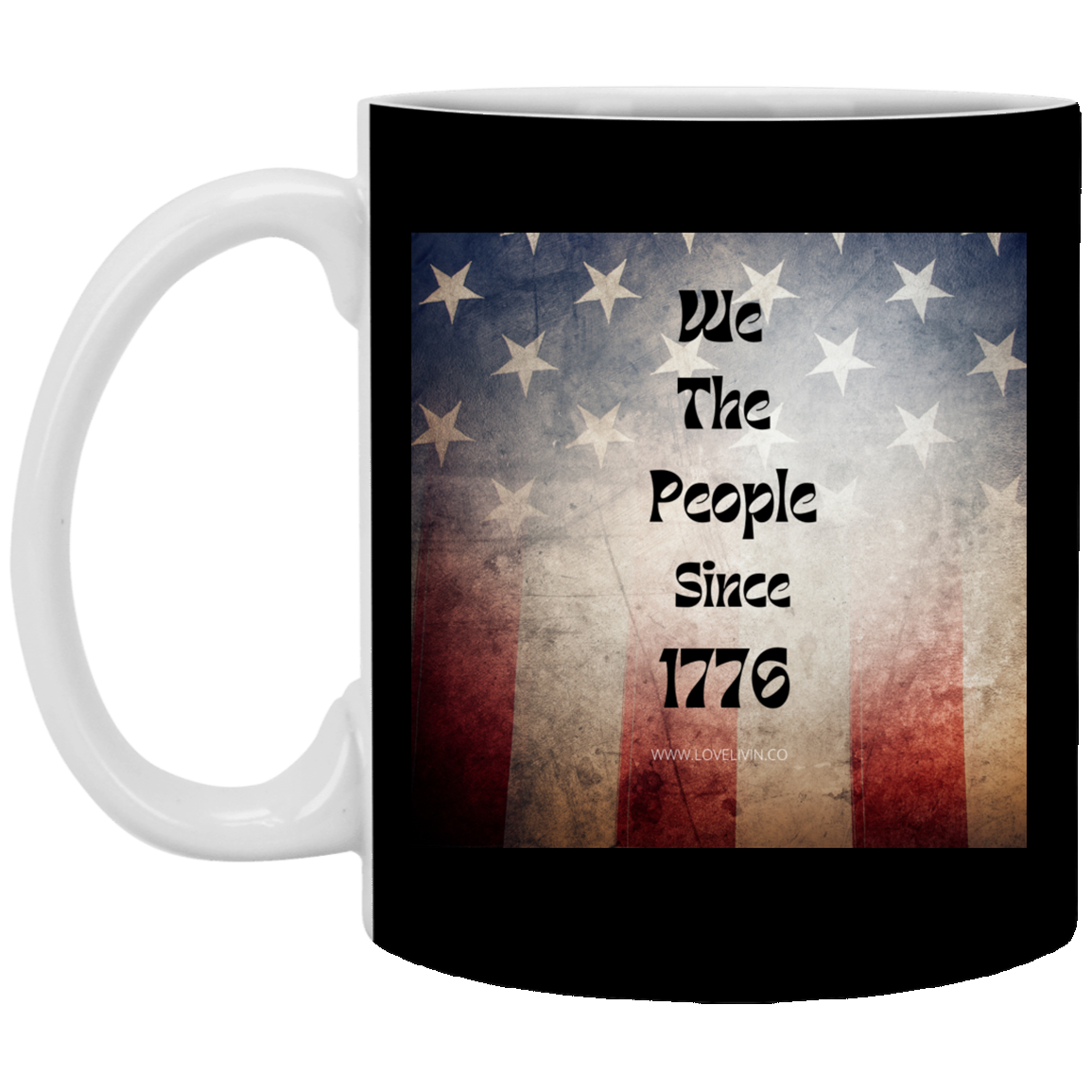 We The People Since 1776- 11 oz. White Mug