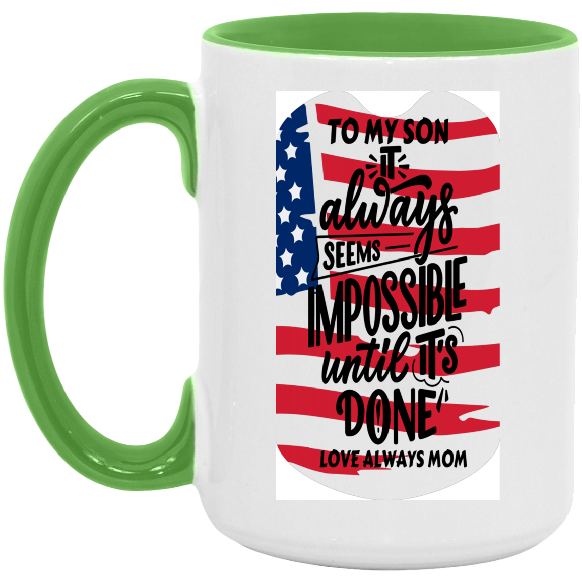To My Son-Flag 15oz. Accent Mug