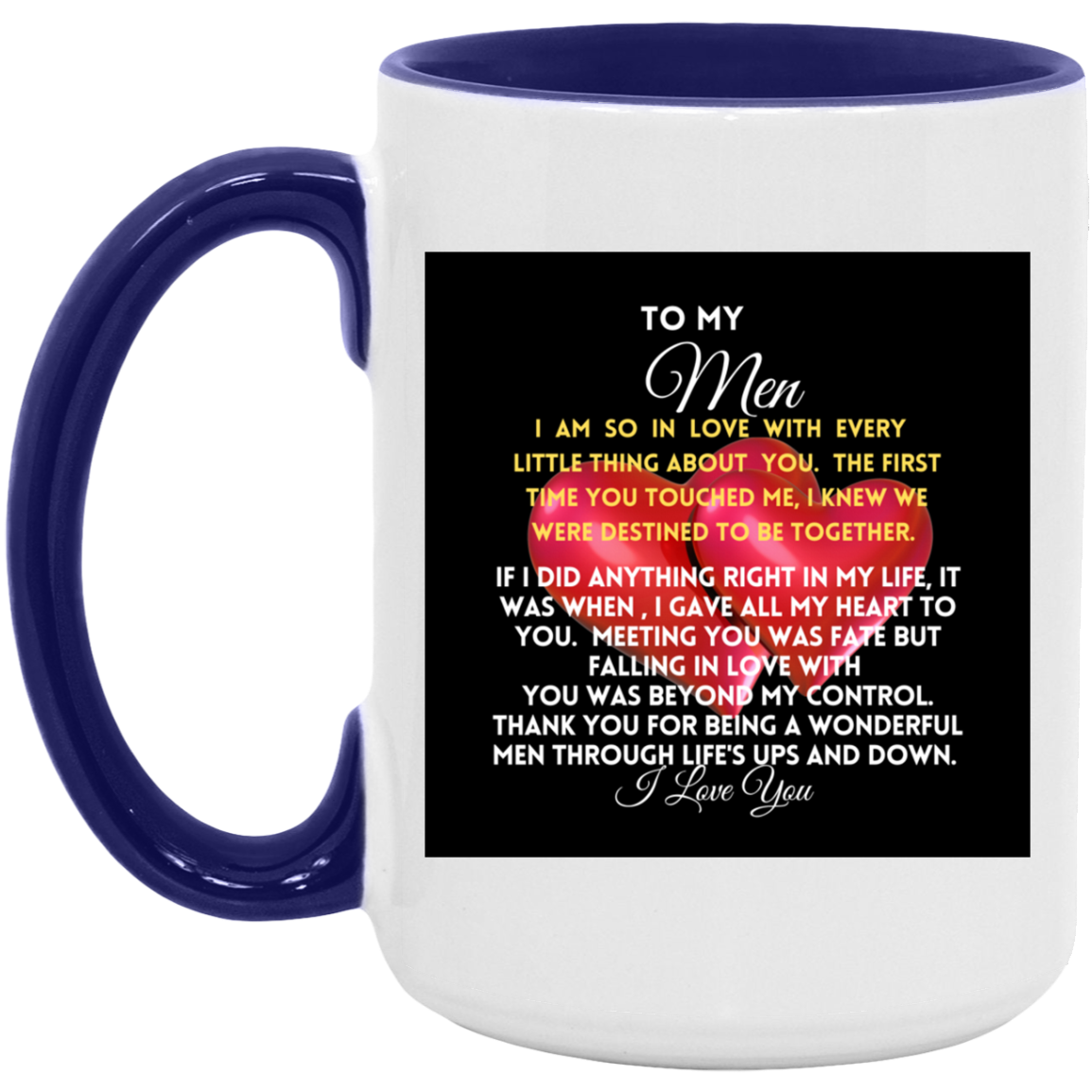 To My MEN-2-HEARTS- 15oz. Accent Mug