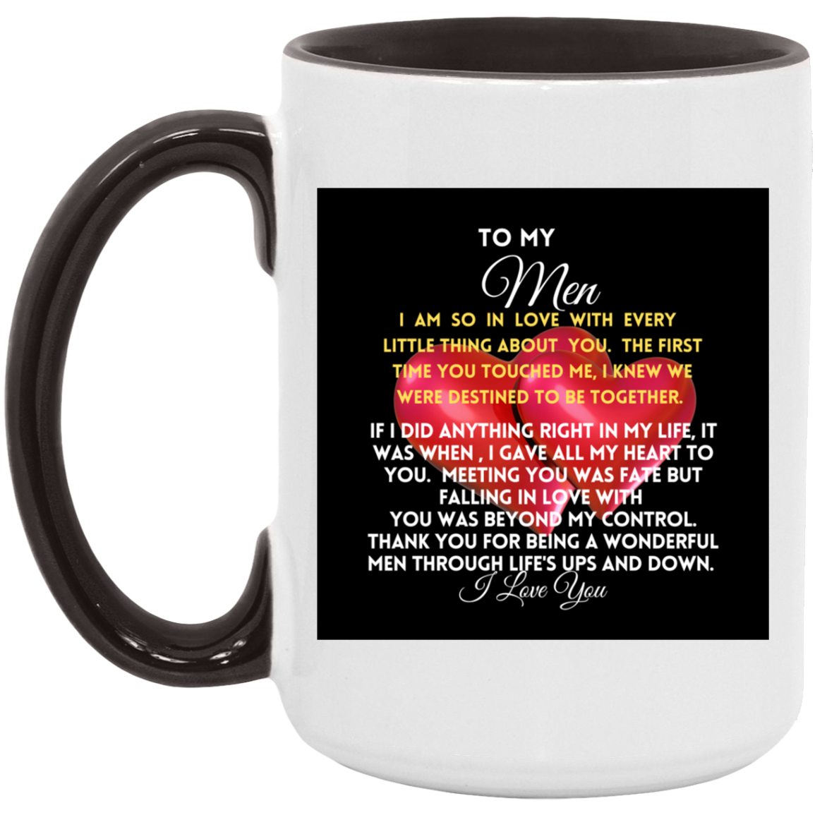 To My MEN-2-HEARTS- 15oz. Accent Mug