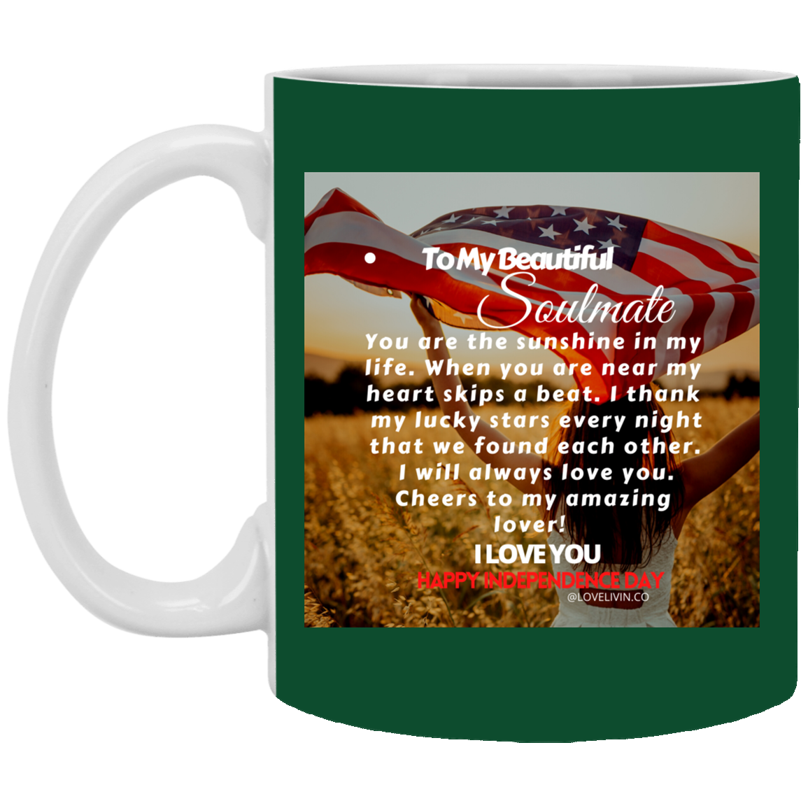TO MY BEAUTIFUL SOULMATE-FLAG 11 oz. White Mug