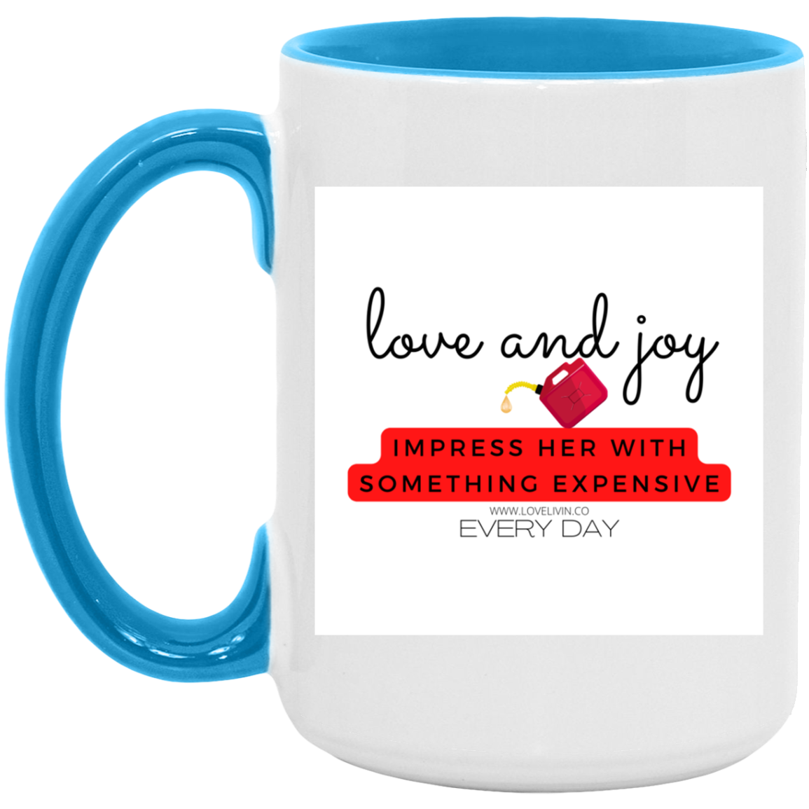 IMPRESS HER WITH GAS 15oz. Accent Mug