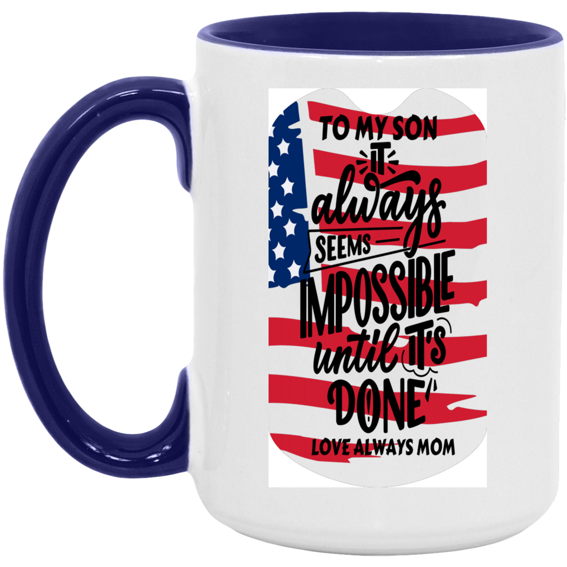 To My Son-Flag 15oz. Accent Mug