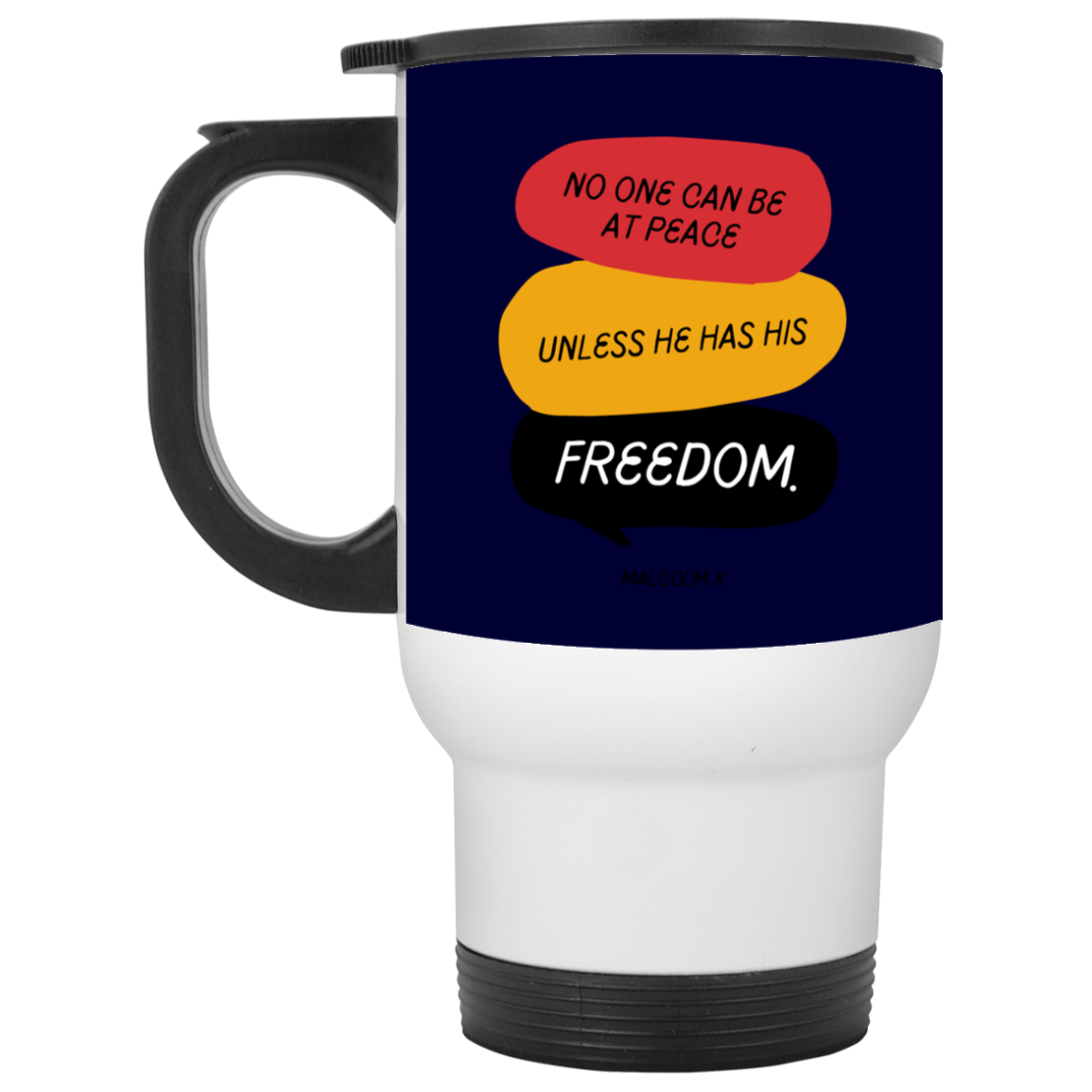 Red Yellow Green Freedom Quotes- Mix Color's Travel Mug